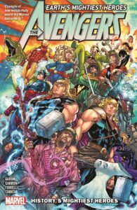Avengers by Jason Aaron, Volume 11 - History's Mightiest Heroes, out on February 8 2023