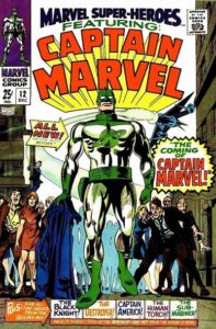 The original Captain Marvel debuts in Marvel Super-Heroes #12