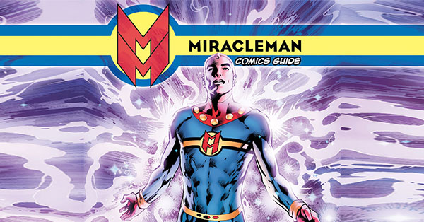 Guide to Miracleman and Marvelman, featuring the cover of Miracleman (2014) #5 by Alan Davis