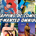 Tigereyes Most Wanted DC Omnibus 1st Annual Poll