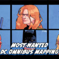 Most Wanted DC Omnibus - Batman Family Batgirl Catwoman Nightwing Omnibus Mapping