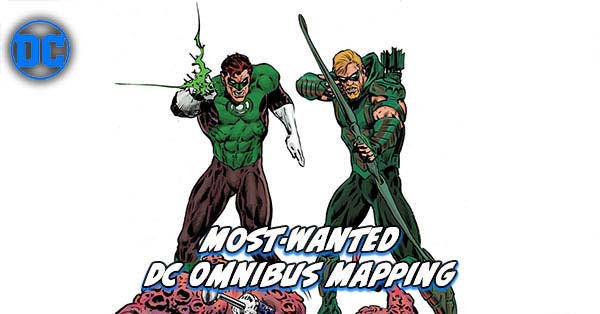 Most Wanted DC Omnibus - Green Arrow and Green Lantern Omnibus Mapping