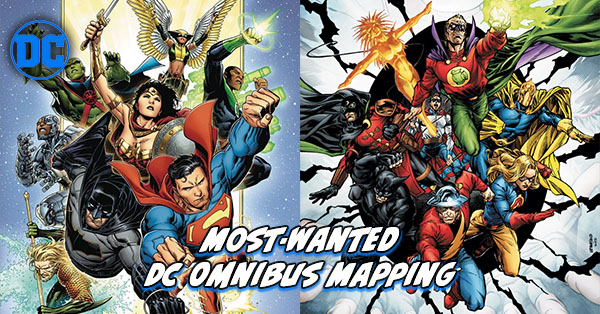 Most Wanted DC Omnibus - Justice League and JSA Omnibus Mapping