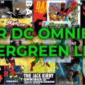 Near Mint Condition Evergreen DC Omnibus List