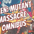 Old Reader New Reader - X-Men: Mutant Massacre ominbus, on Near Mint Condition