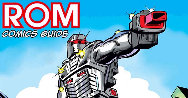 The cover to ROM (1979) #1, the first issue covered in my Guide to ROM, Spaceknight