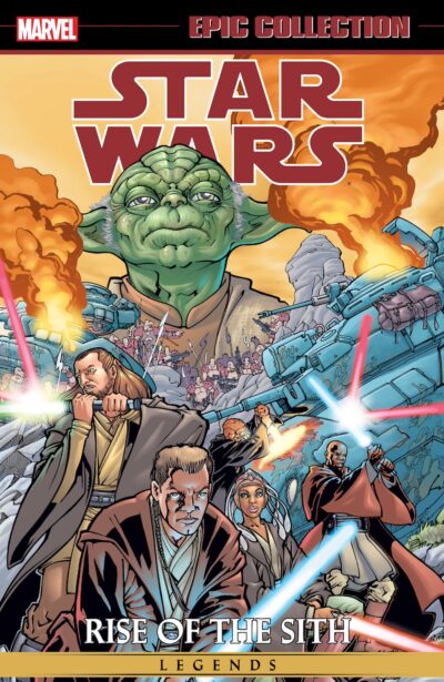 Star Wars Legends Epic Collection: Rise of the Sith, Vol. 1, released by Marvel Comics January 31 2024