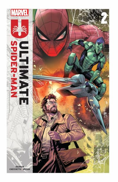 Ultimate Spider-Man (2024) #2, released by Marvel Comics February 21 2024