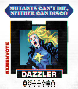 X-Men Vote 2023 - Dazzler