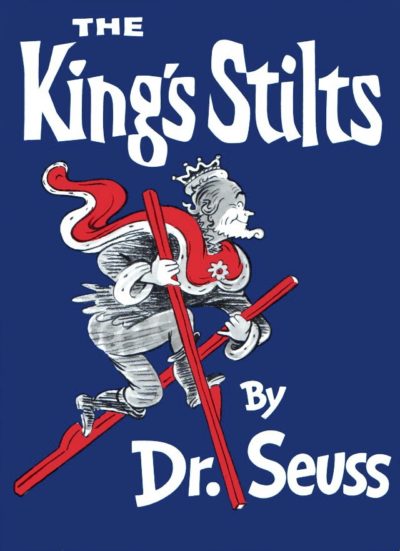 the-kings-stilts-dr-seuss